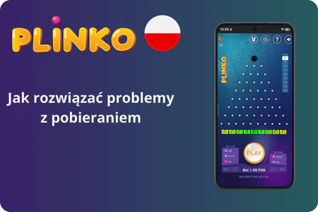 Plinko Jak rozwiazac problemy z pobieraniem